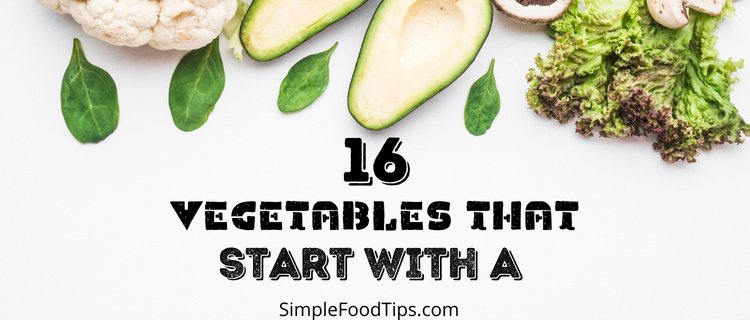 16 Vegetables that start with A